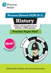 Pearson REVISE Edexcel GCSE History Crime and Punishment in Britain, c1000-Present Practice Paper Plus - Ben Armstrong