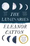 The Luminaries - Eleanor Catton