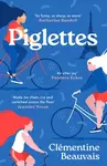 Piglettes - Clémentine Beauvais