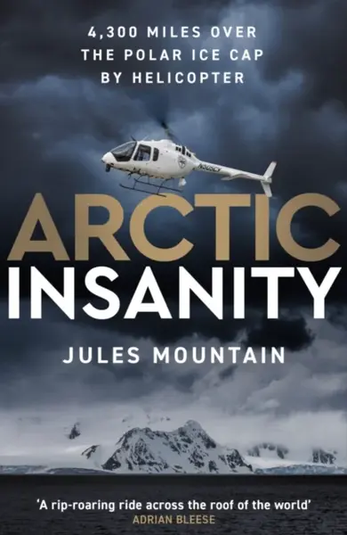 Arctic Insanity - Jules Mountain