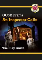 GCSE Drama Play Guide â€“ An Inspector Calls - CGP Books