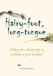 Hairy-foot, long-tongue - David J. Perkins