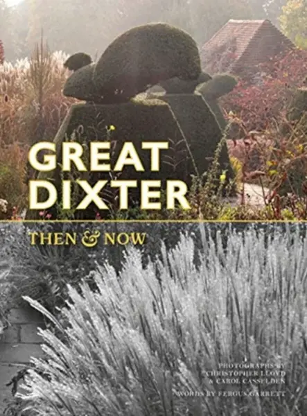 Great Dixter - Fergus Garrett