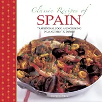 Classic Recipes of Spain - Pepita Aris
