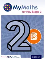 MyMaths for Key Stage 3: Student Book 2B - Dave Capewell, Derek Huby, Peter Mullarkey, Michael Heylings