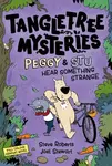 Tangletree Mysteries: Peggy & Stu Hear Something Strange - Joel Stewart, Steve Roberts