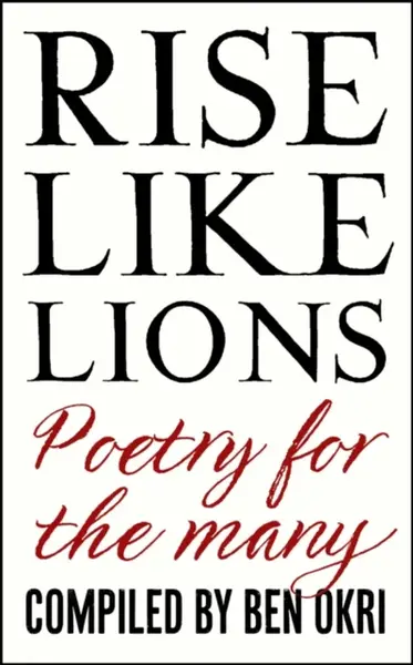 Rise Like Lions - Ben Okri
