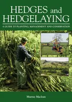 Hedges and Hedgelaying - Murray Maclean