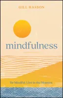 Mindfulness - Gill Hassonová