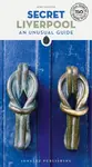 Secret Liverpool Guide - Mike Keating