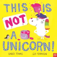This Is NOT a Unicorn! - Timms Barry