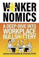Wankernomics - Firth Charles, James Schloeffel