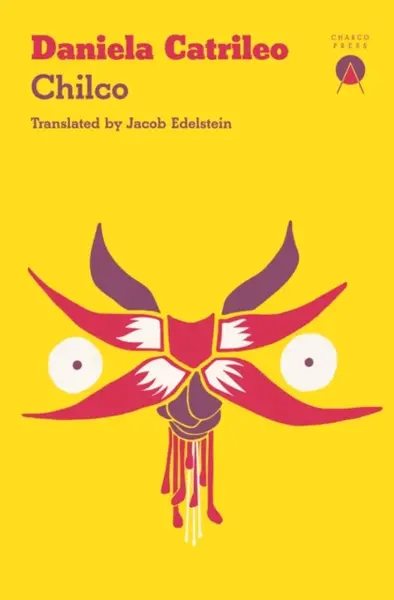 Chilco - Daniela Catrileo