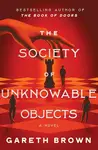 The Society of Unknowable Objects - Gareth Brown