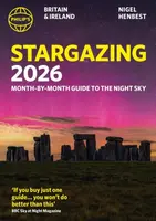 Philip's 2026 Stargazing Month-by-Month Guide to the Night Sky Britain & Ireland - Nigel Henbest