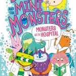 Monsters go to Hospital - Zanna Davidson