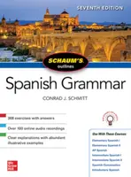 Schaum's Outline of Spanish Grammar, Seventh Edition - Conrad Schmitt