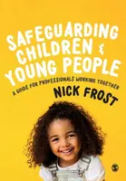 Safeguarding Children and Young People - Nick Frost