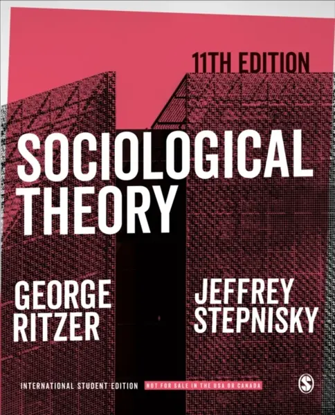Sociological Theory - International Student Edition - George Ritzer, Jeffrey N. Stepnisky