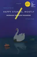 Happy Stories, Mostly - Norman Erikson Pasaribu