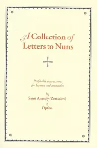 Collection of Letters to Nuns - Anatoly
