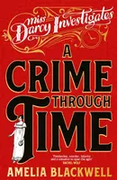 A Crime Through Time - Amelia Blackwell