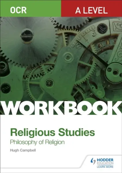 OCR A Level Religious Studies: Philosophy of Religion Workbook - Hugh Campbell