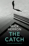 The Catch - Mick Herron