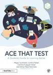 Ace That Test - Althea Need Kaminske, Megan Sumeracki, Cynthia Nebel, Carolina Kuepper-Tetzel