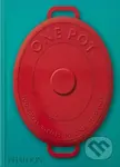 One Pot (100 Simple Recipes to Cook Together) - Amandine Bernardi