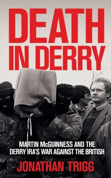 Death in Derry - Jonathan Trigg