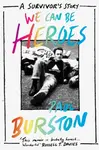 We Can Be Heroes - Burston Paul