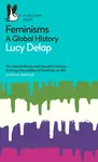 Feminisms - Lucy Delap