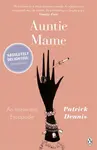 Auntie Mame - Patrick Dennis