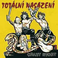 Totální nasazení – Crazy Story LP
