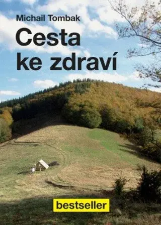 Cesta ke zdraví - Michail Tombak