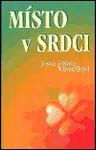 Místo v srdci - Barry Vissell, Joyce Vissell