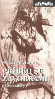 Příběh se závorkami - Sergej Machonin