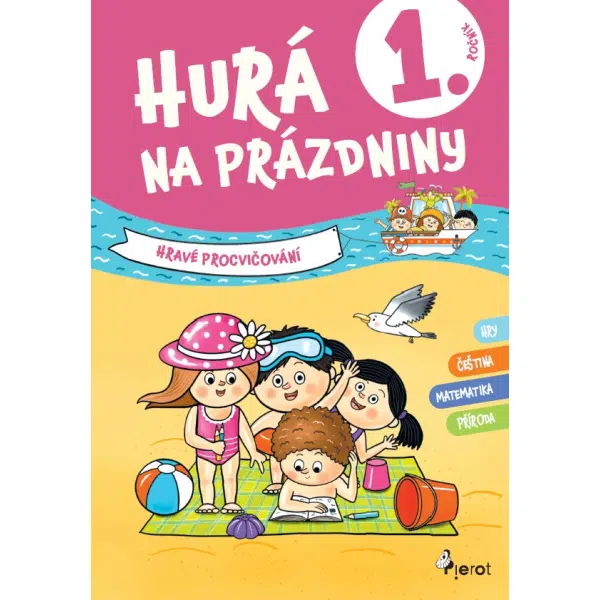 Hurá na prázdniny 1 - hravé procvičování 2024
