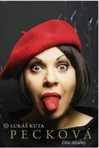 Pecková: Dítě štěstěny - Kuta Lukáš