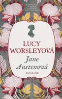 Jane Austenová - Lucy Worsleyová