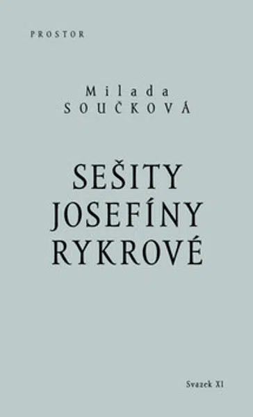 Sešity Josefíny Rykrové - Milada Součková