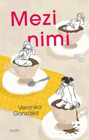 Mezi nimi - Veronika González