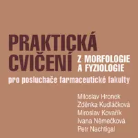 Praktická cvičení z morfologie a fyziologie - Miloslav Hronek - e-kniha