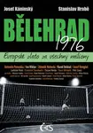 Bělehrad 1976 - Josef Káninský, Stanislav Hrabě - e-kniha