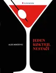 Jeden koktejl nestačí - Alexander Mikšovic