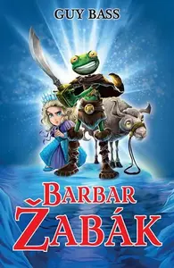 Barbar Žabák - Guy Bass
