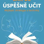 Jak se úspěšně učit - Nejlepší strategie a techniky - Monika Löhle, Eberhardt Hofmann