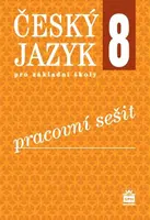 Český jazyk pro ZŠ 8, pracovní sešit - Eva Hošnová