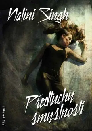 Předtuchy smyslnosti - Psyové / měňavci 2 - Nalini Singhová